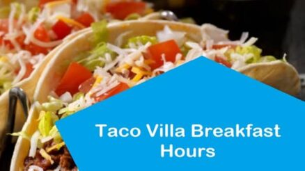 Taco Villa Breakfast Hours 2022