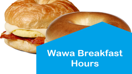 Wawa Breakfast Hours : What Time Does Wawa Open and Close?